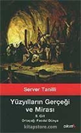 Yüzyılların Gerçeği ve Mirası VI. Cilt