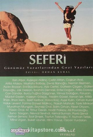 Seferi Günümüz Yazarlarından Gezi Yazıları