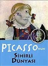 Picasso'nun Sihirli Dünyası