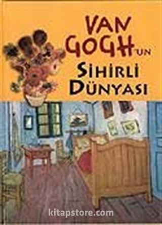 Van Gogh'un Sihirli Dünyası