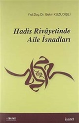 Hadis Rivayetinde Aile İsnadları