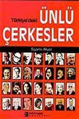 Türkiye'deki Ünlü Çerkesler