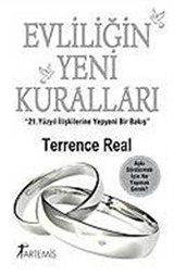 Evliliğin Yeni Kuralları 21. Yüzyıl İlişkilerine Yepyeni Bir Bakış Aşkı Sürdürmek İçin Ne Yapmak Gerek