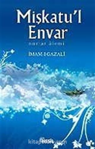 Mişkatu'l Envar/Nurlar Alemi