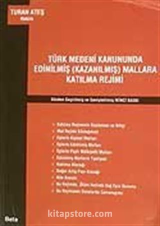 Türk Medeni Kanununda Edinilmiş (Kazanılmış)Mallara Katılma Rejimi