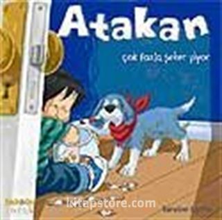 Atakan Çok Fazla Şeker Yiyor (Ciltsiz)