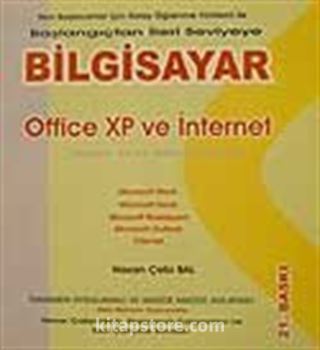 Office Xp ve İnternet / Başlangıçtan İleri Seviyeye