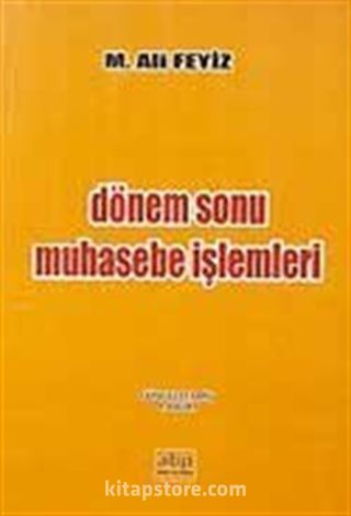 Dönem Sonu Muhasebe İşlemleri