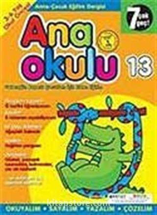 Ana Okulu 13 / Anne Çocuk Eğitim Dergisi