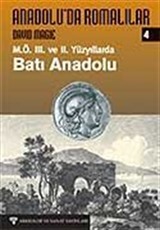 Anadolu'da Romalılar 4 M.Ö III. ve II.Yüzyıllarda Batı Anadolu