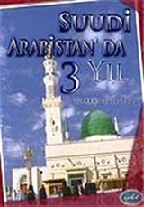 Suudi Arabistan'da 3 Yıl