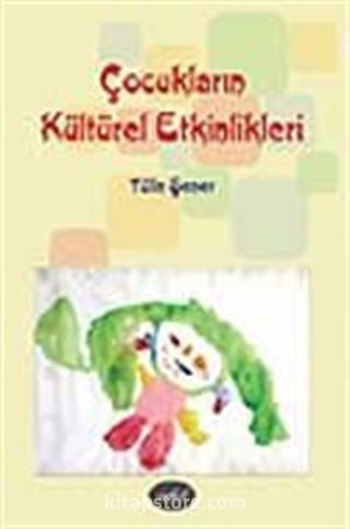 Çocukların Kültürel Etkinlikleri