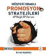 Müşteri Odaklı Promosyon Stratejileri