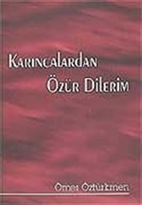 Karıncalardan Özür Dilerim