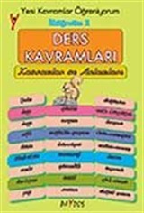 Ders Kavramları İlköğretim-2 Yeni Kavramlar Öğreniyorum / Kavramlar ve Anlamları