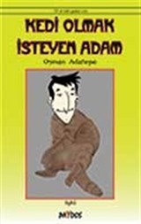 Kedi Olmak İsteyen Adam