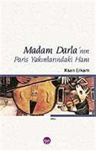 Madam Darla'nın Paris Yakınlarındaki Hanı