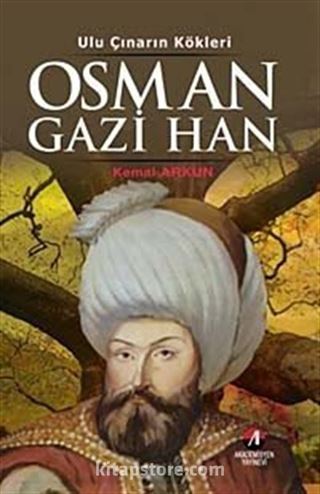 Ulu Çınarın Kökleri Osman Gazi