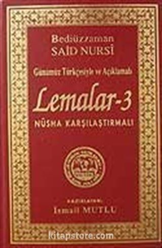 Lemalar-3(Günümüz Türkçesiyle ve Açıklamalı)Nüsha Karşılaştırmalı