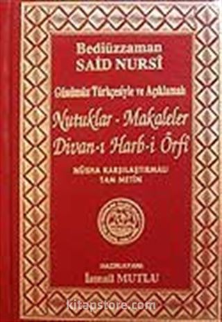 Nutuklar-Makaleler Divan-ı Harb-i Örfi/Nüsha Karşılaştırmalı (Günümüz Türkçesiyle ve Açıklamalı)