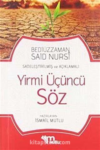 Yirmiüçüncü Söz (Günümüz Türkçesiyle ve Açıklamalı)