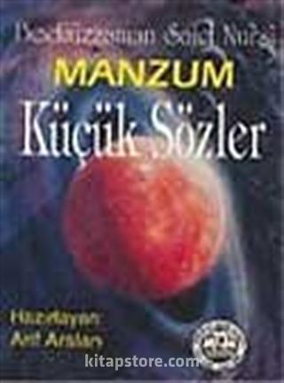 Bediüzzaman Said Nursi Küçük Manzum Sözler