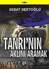 Tanrı'nın Aklını Aramak