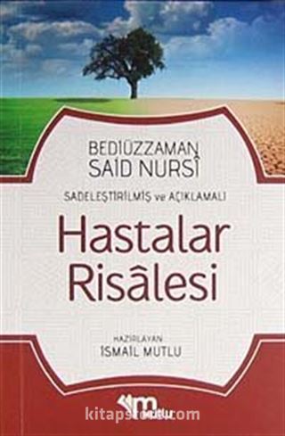 Hastalar Risalesi (Günümüz Türkçesiyle ve Açıklamalı)