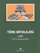 Türk Mitolojisi 1.Cilt