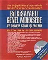 Bilgisayarlı Genel Muhasebe ve Dönem Sonu İşlemler (Cd Hediyeli)