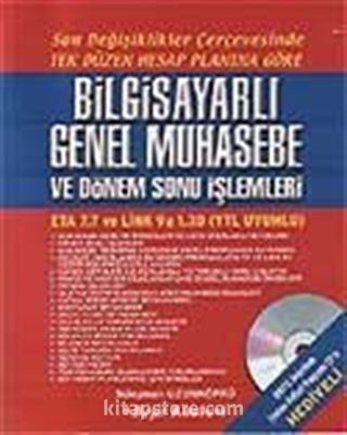 Bilgisayarlı Genel Muhasebe ve Dönem Sonu İşlemler (Cd Hediyeli)