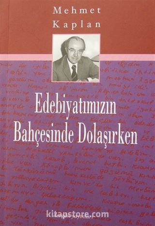 Edebiyatımızın Bahçesinde Dolaşırken