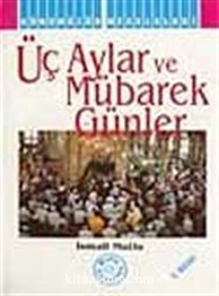 Üç Aylar ve Mübarek Günler