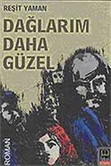 Dağlarım Daha Güzel