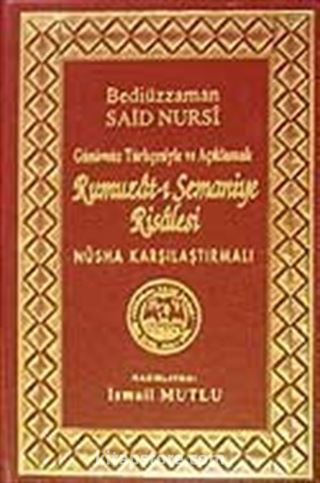 Rumuzat-ı Semaniye Risalesi (Günümüz Türkçesiyle ve Açıklamalı)Nüsha Karşılaştırmalı