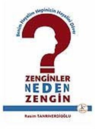 Zenginler Neden Zengin