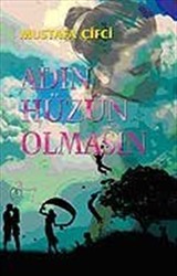 Adın Hüzün Olmasın