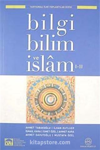 Bilgi Bilim ve İslam I-II