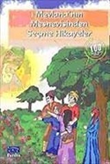 Mevlana'nın Mesnevisinden Seçme Hikayeler / 100 Temel Eser İlköğretim