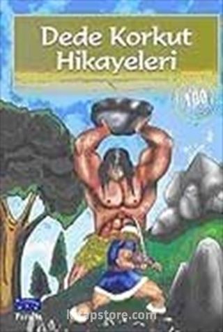 Dede Korkut Hikayeleri / 100 Temel Eser-İlköğretim