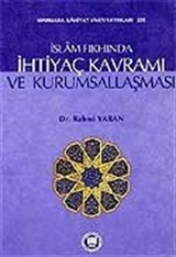 İslam Fıkhında İhtiyaç Kavramı ve Kurumsallaşma