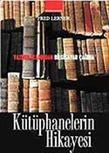 Kütüphanelerin Hikayesi Yazının Bulunuşundan Bilgisayar Çağına