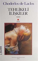 Tehlikeli İlişkiler / Choderlos De Laclos