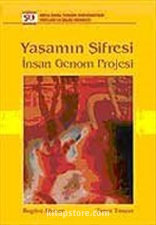 Yaşamın Şifresi: İnsan Genom Projesi