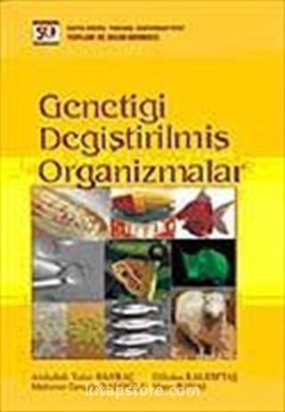 Genetiği Değiştirilmiş Organizmalar