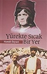 Yürekte Sıcak Bir Yer