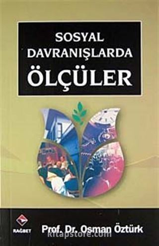 Sosyal Davranışlarda Ölçüler / Bütün Eserleri:7