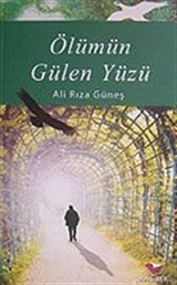 Ölümün Gülen Yüzü