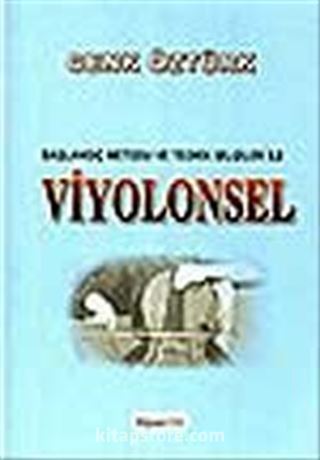 Başlangıç Metodu ve Teorik Bilgiler ile Viyolonsel