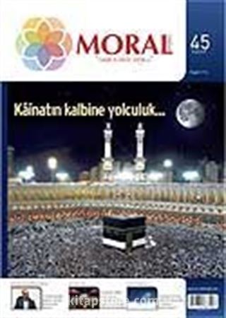 Moral Dergisi Sayı:45 Aralık / 07